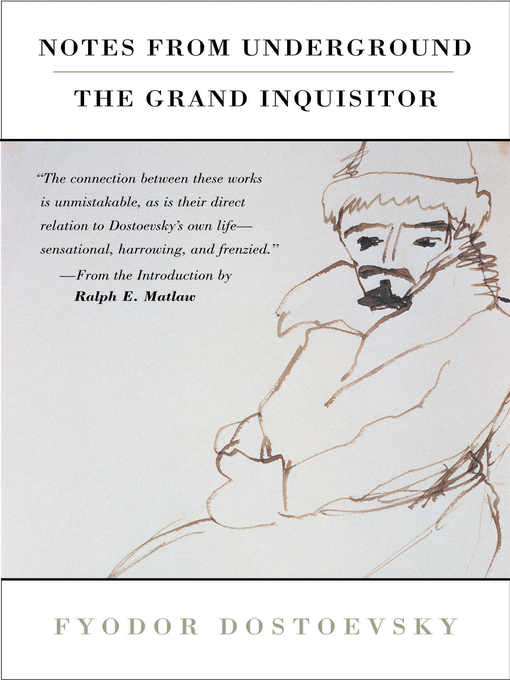 Title details for Notes from Underground, the Grand Inquisitor by Fyodor Dostoevsky - Available